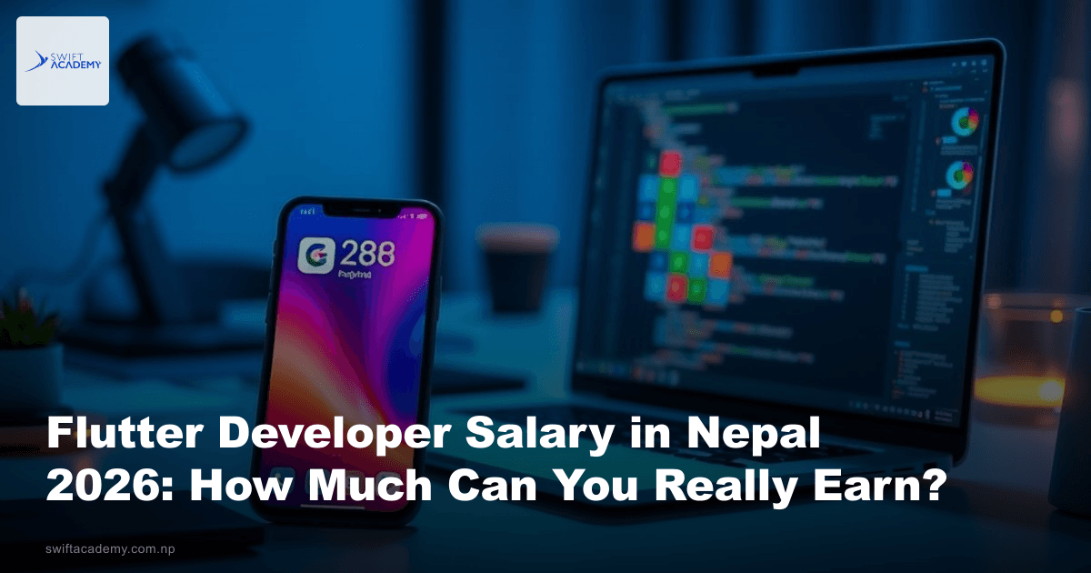 Flutter Developer Salary in Nepal 2026: How Much Can You Really Earn ...