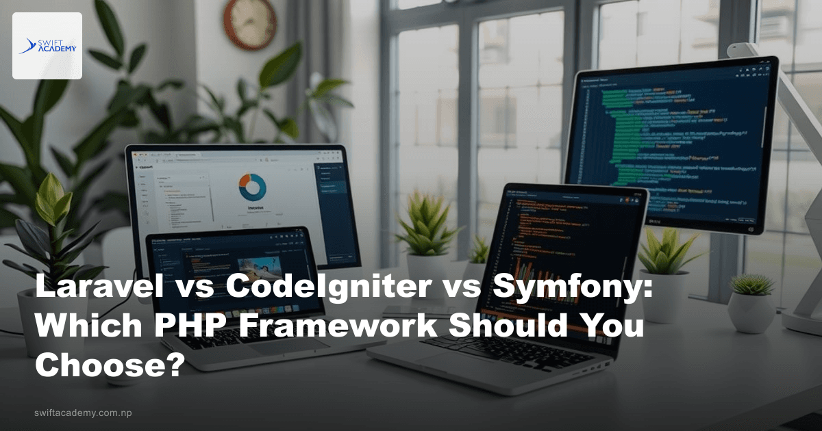 Laravel vs CodeIgniter vs Symfony: Which PHP Framework Should You Choose?