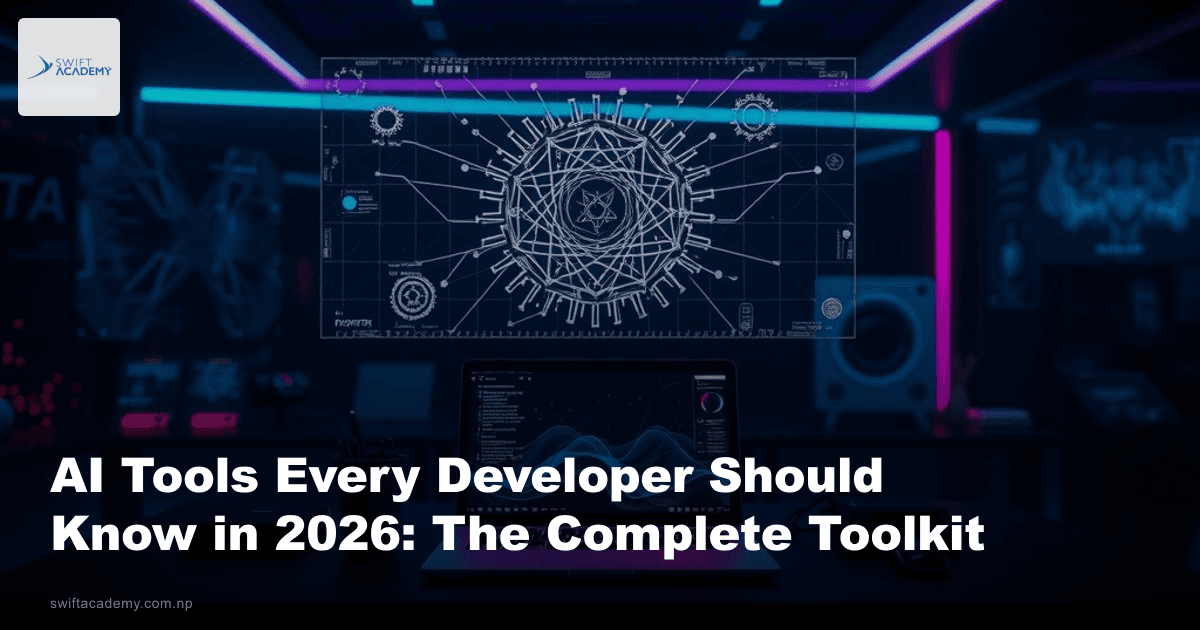 AI Tools Every Developer Should Know in 2026: The Complete Toolkit