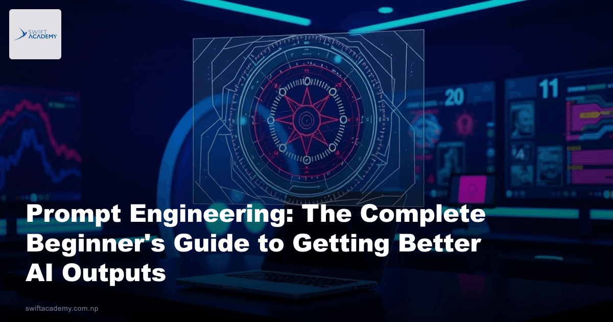 Prompt Engineering: The Complete Beginner’s Guide to Getting Better AI Outputs