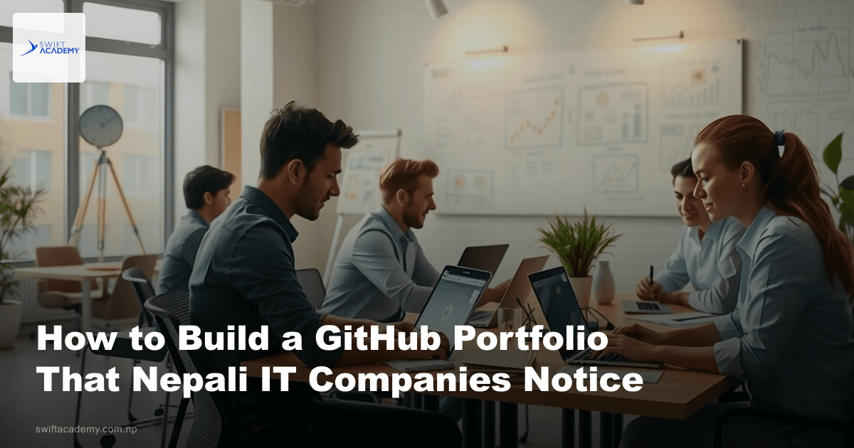 How to Build a GitHub Portfolio That Nepali IT Companies Notice