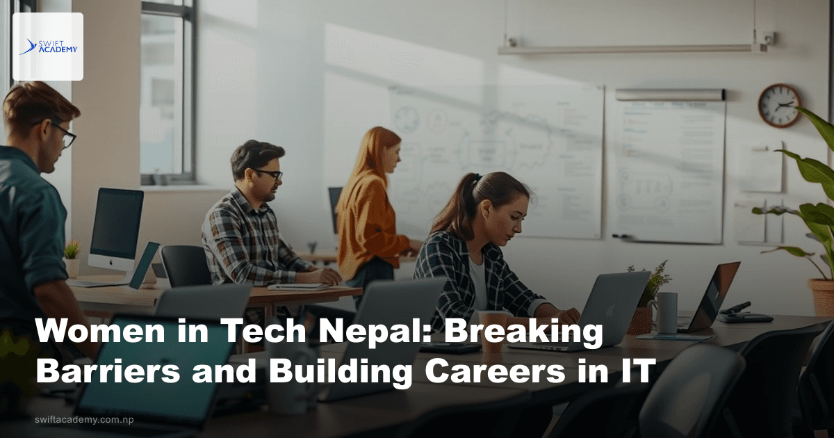 Women in Tech Nepal: Breaking Barriers and Building Careers in IT