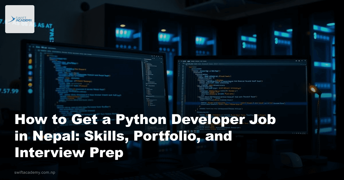 How to Get a Python Developer Job in Nepal: Skills, Portfolio, and Interview Prep